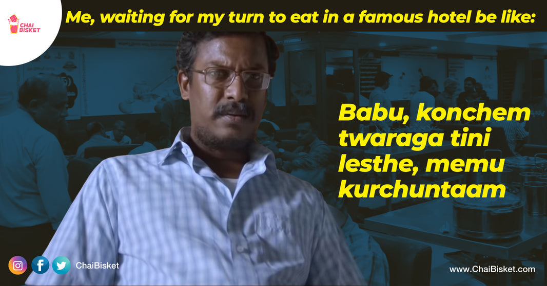Weekend Restaurant Muchatlu: Things You'll Relate To When You Visit Restaurants On Weekends