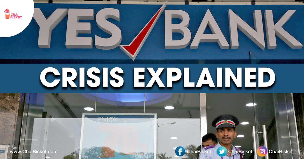 What Is The Crisis That Happened With 'Yes Bank' Recently? A CA Student Explains In Tinglish